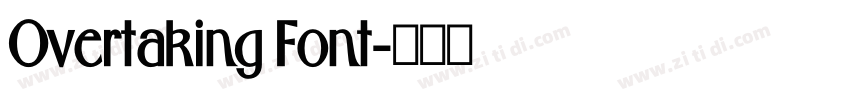 Overtaking Font字体转换 Overtaking Font字体转换